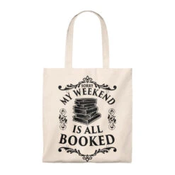 My Weekend Is All Booked Canvas Tote Bag - Vintage Style 7 My Weekend Is All Booked Canvas Tote Bag - Vintage Style -Home Fashion Store 07649e9f5b7087ce5e2fdedccc85353d