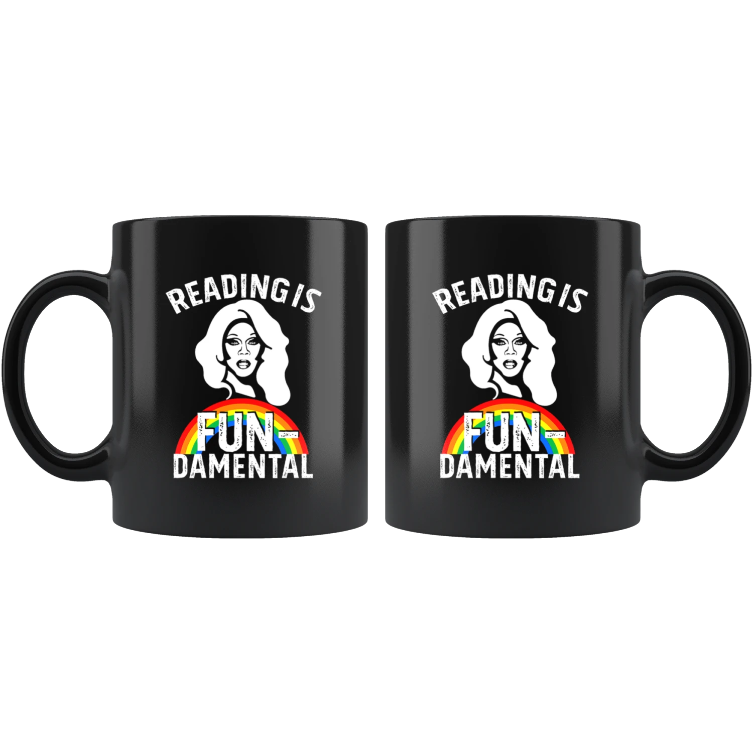 Rupaul"Reading Is Fundamental" 11oz Black Mug 4 Rupaul"Reading Is Fundamental" 11oz Black Mug - Image 2