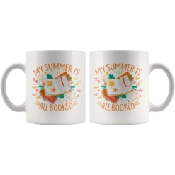 "My Summer Is All Booked"11oz White Mug -Home Fashion Store 0p1i66tpbbvoloeojselbk2e