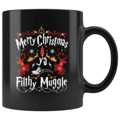 "Ya Filthy Muggle"11oz Black Christmas Mug