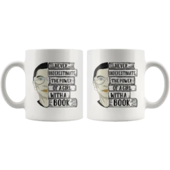 Ruth Bader "A Girl With A Book"11oz White Mug -Home Fashion Store 1egcqlm3jen1pmbgsm8ehpyz