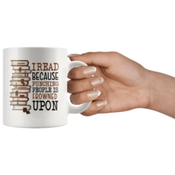 "I Read"11oz White Mug 8 "I Read"11oz White Mug -Home Fashion Store 2au39cvmat7byccbli30urcy