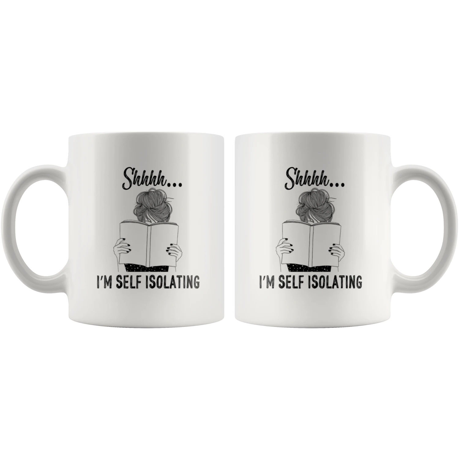 "Shhhh I'm Self Isolating"11oz White Mug 6 "Shhhh I'm Self Isolating"11oz White Mug - Image 4