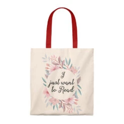 I Just Want To Read Floral Canvas Tote Bag - Vintage Style