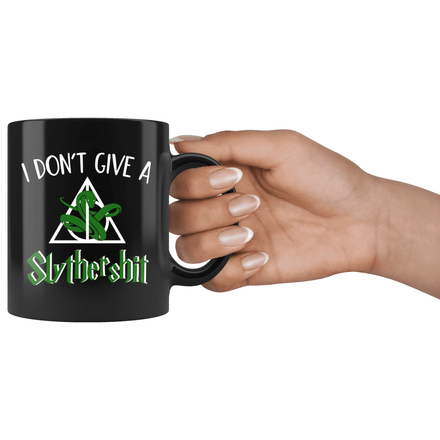 "i Don't Give A Slythershit"11oz Black Mug 5 "i Don't Give A Slythershit"11oz Black Mug - Image 3