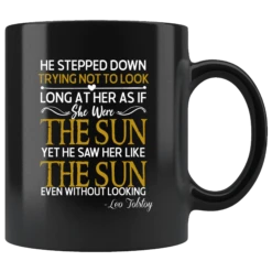"As If She Were The Sun"11oz Black Mug