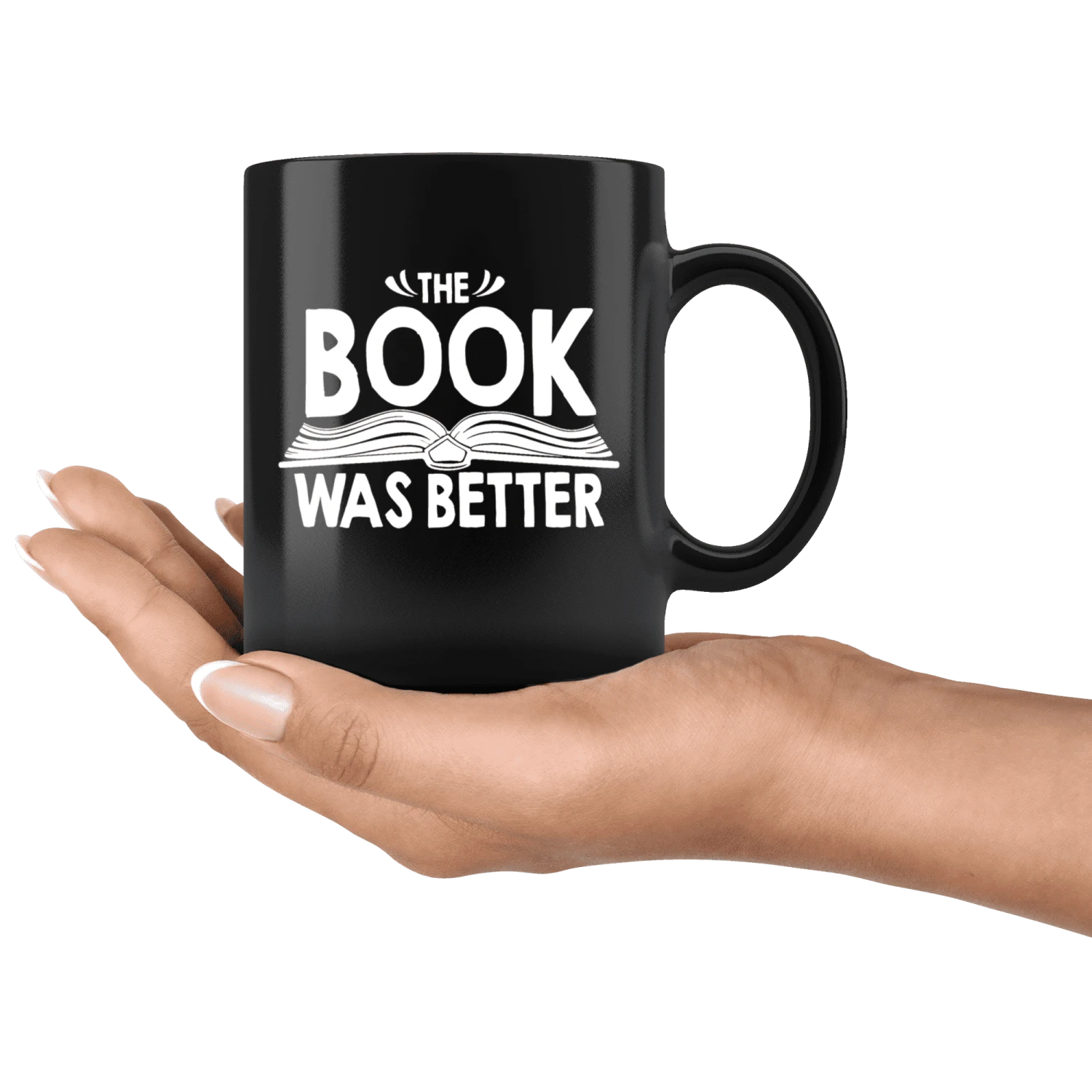 "The Book Was Better"11oz Black Mug 6 "The Book Was Better"11oz Black Mug - Image 4