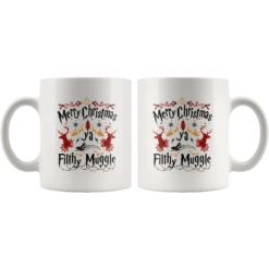 "Ya Filthy Muggle"11oz White Christmas Mug -Home Fashion Store 8fc0nht9z857x2aey1w1ozdb