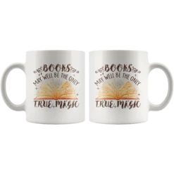 "Books,The Only True Magic"11oz White Mug -Home Fashion Store 9kr46k4cdebclfxn3sr1asqj