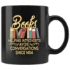 "Avoid Conversations Since 1454"11oz Black Mug -Home Fashion Store 9nwrvpfnic973a7x0rggzkpk