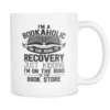 I'm A Bookaholic On The Road Hto Recovery Just Kidding I'm On The Road To The Book Store Mug