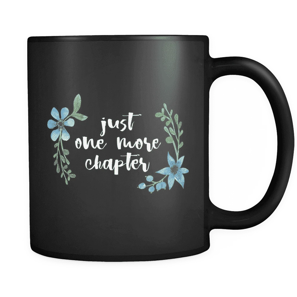 "One More Chapter"11oz Black Mug 4 "One More Chapter"11oz Black Mug - Image 2