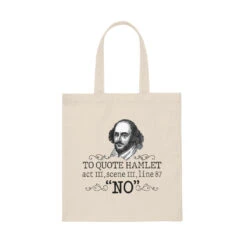 To Quote Hamlet Act III Scene III Line 87, 'No' Canvas Tote Bag - Vintage Style