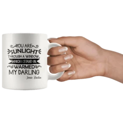 "You Are Sunlight"11oz White Mug -Home Fashion Store akjsuh89anrsg7o4d9hcslko