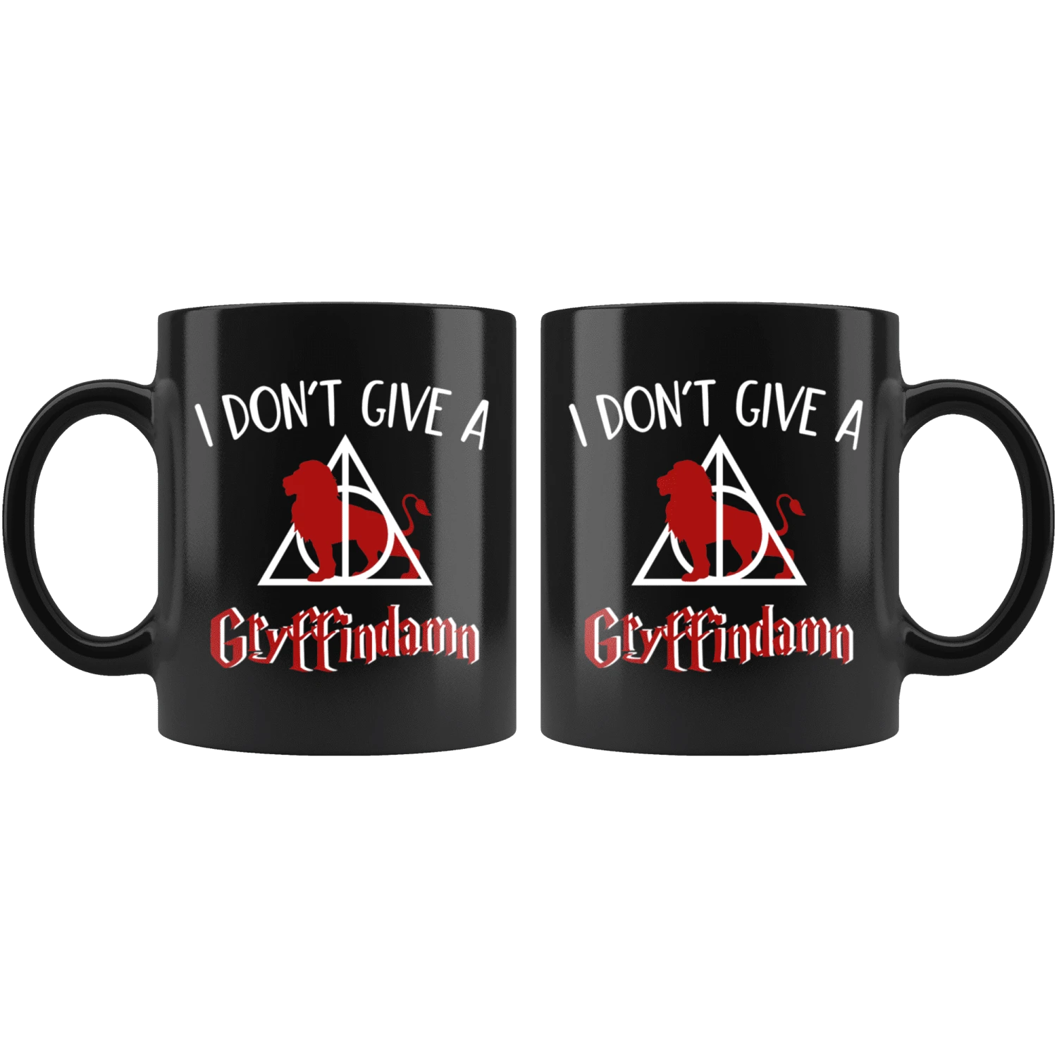 "I Don't Give A Gryffindamn"11oz Black Mug 4 "I Don't Give A Gryffindamn"11oz Black Mug - Image 2