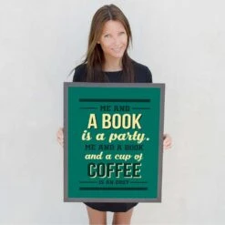 Me & A Book Is A Party ... 8 Me & A Book Is A Party ... -Home Fashion Store framed 13 3