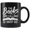 "The Books Are Calling"11oz Black Mug 2 "The Books Are Calling"11oz Black Mug -Home Fashion Store iiqhgbsmwyyov6ygi7ejvmia