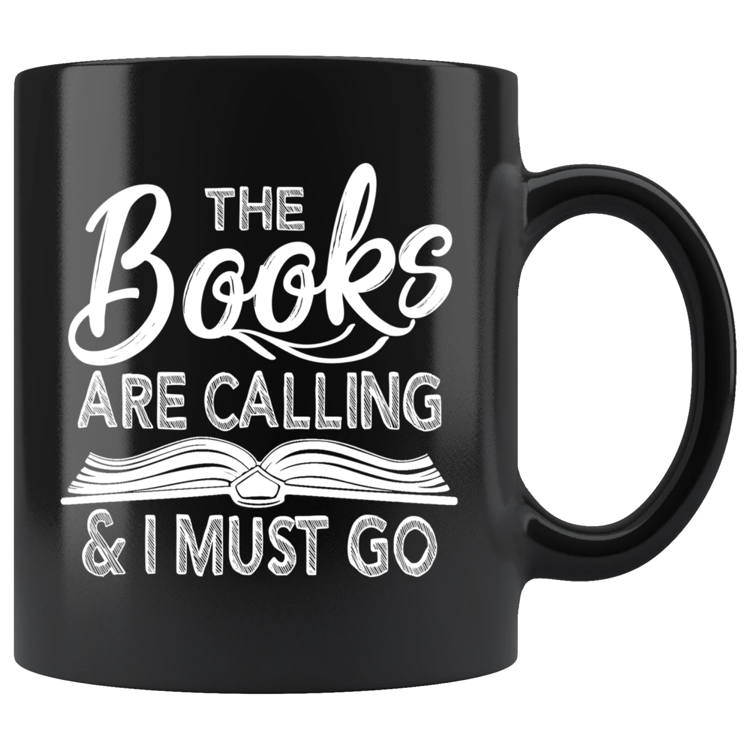 "The Books Are Calling"11oz Black Mug 3 "The Books Are Calling"11oz Black Mug