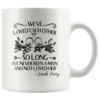 "We've Loved Each Other"11oz White Mug