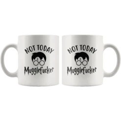 "Not Today"11oz White Mug -Home Fashion Store n4oe09t7whog5j9cqxr1i8bn