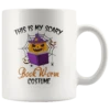 "Bookworm Costume"11oz White Mug 2 "Bookworm Costume"11oz White Mug -Home Fashion Store o6crtfpw3s8k7zmt9b3ptfnf