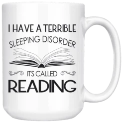 "Sleeping Disorder"15oz White Mug