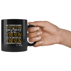 "As If She Were The Sun"11oz Black Mug 8 "As If She Were The Sun"11oz Black Mug -Home Fashion Store p6h1iybplsuif4tdfqe4nrfa