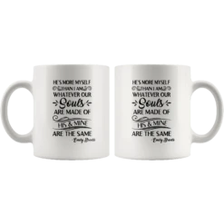 "He's More Myself Than I Am"11oz White Mug -Home Fashion Store poipdb5161t9g8h6cjvfo762