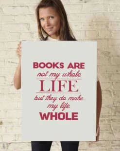 Books Are Not My Whole LIfe But ... -Home Fashion Store poster1 11