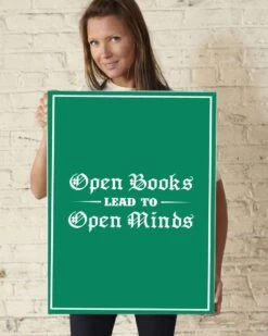 Open Books Lead To Open Minds -Home Fashion Store poster1 4