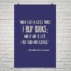 When I Get Money I Buy Books .. -Home Fashion Store poster1 7 0