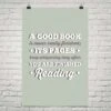 A Good Book Is Never Finished ... 2 A Good Book Is Never Finished ... -Home Fashion Store poster1 9 0