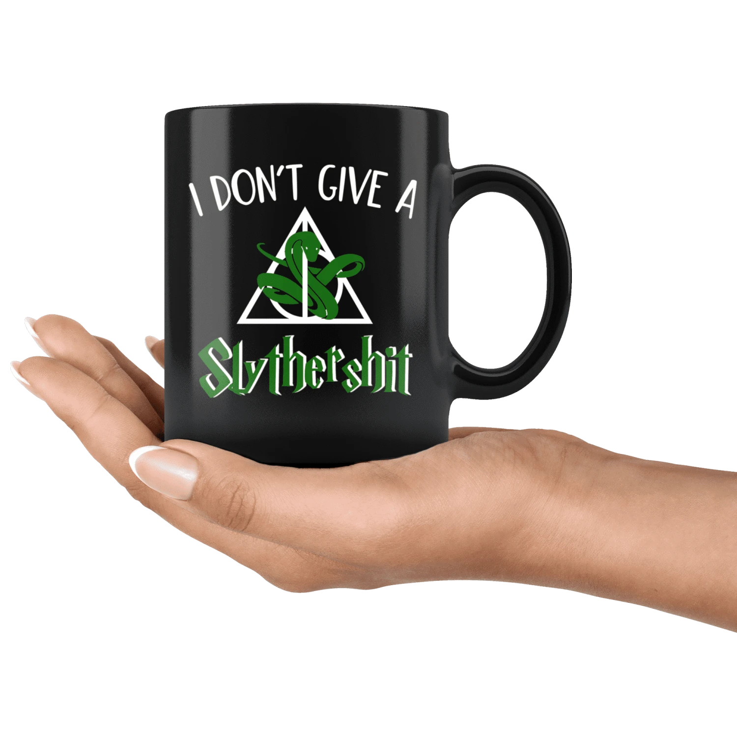 "i Don't Give A Slythershit"11oz Black Mug 6 "i Don't Give A Slythershit"11oz Black Mug - Image 4
