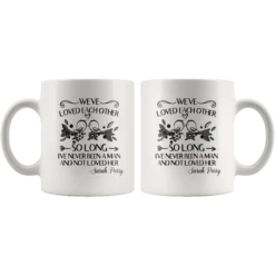 "We've Loved Each Other"11oz White Mug -Home Fashion Store r0acw90zieq20g9ypxyt03z5