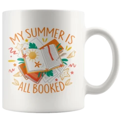 "My Summer Is All Booked"11oz White Mug