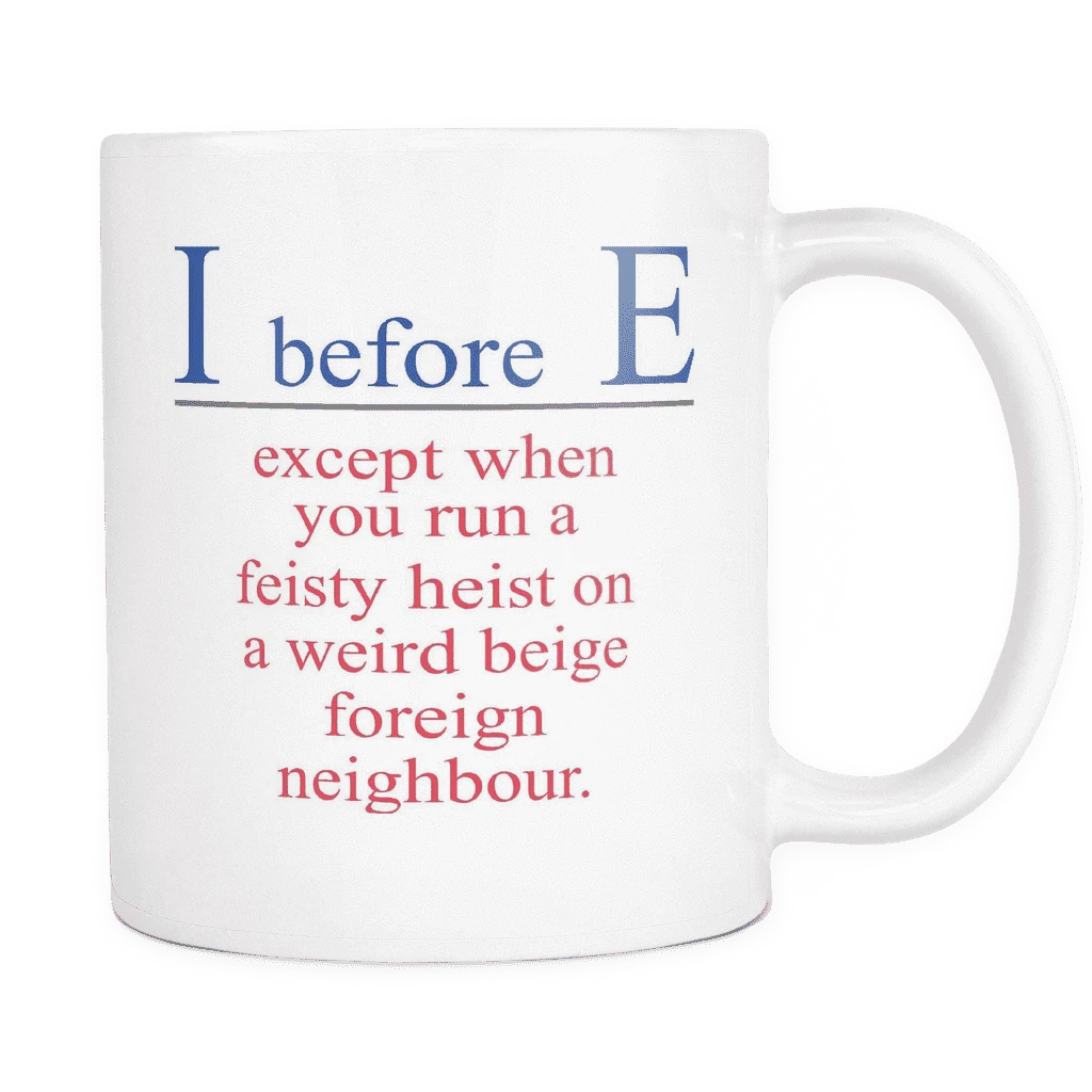 I Before E 3 I Before E