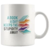 "A Book A Day"11oz White Mug -Home Fashion Store suunh2p2lhonewc0f8qtn6ru