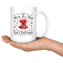 "We're All Mad For Christmas"15oz White Christmas Mug -Home Fashion Store ubd0lnq3g9in453gsasaqzl7