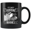 "It's Not Hoarding If It's Books"11oz Black Mug -Home Fashion Store uze4m3x8kx0oh95p2z3i99o4