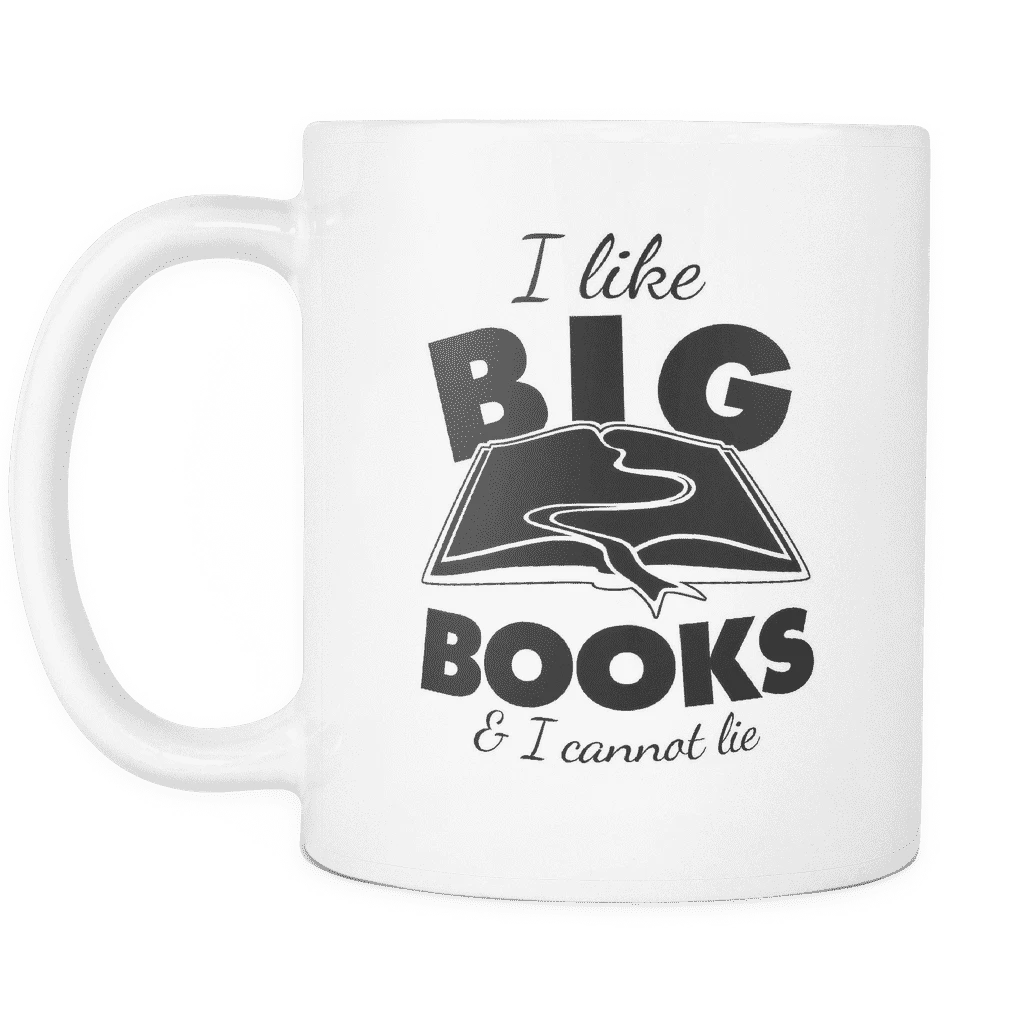 I Like Big Books & I Cannot Lie Mug 4 I Like Big Books & I Cannot Lie Mug - Image 2