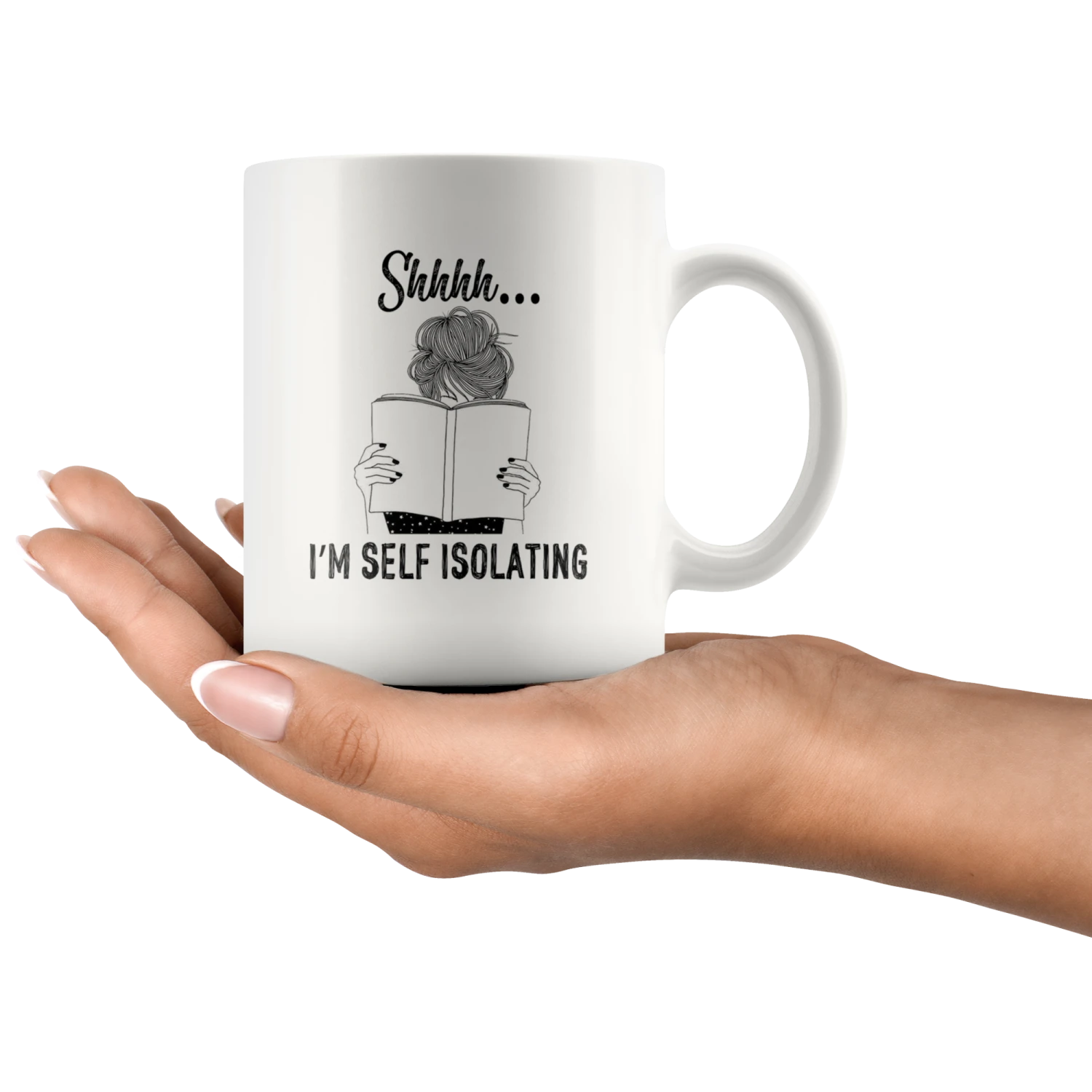 "Shhhh I'm Self Isolating"11oz White Mug 4 "Shhhh I'm Self Isolating"11oz White Mug - Image 2