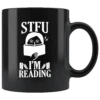 "STFU I'm Reading" 11oz Black Mug -Home Fashion Store xl1b38iceecxl0wfy6liosjy