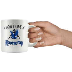 "i Don't Give A Ravencrap"11oz White Mug -Home Fashion Store y6oiv4exp1bcjg416s9x1prm