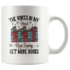 "Get More Books"11oz White Mug 1 "Get More Books"11oz White Mug -Home Fashion Store yg8jdjezk1gsneyhk2q6ozb5