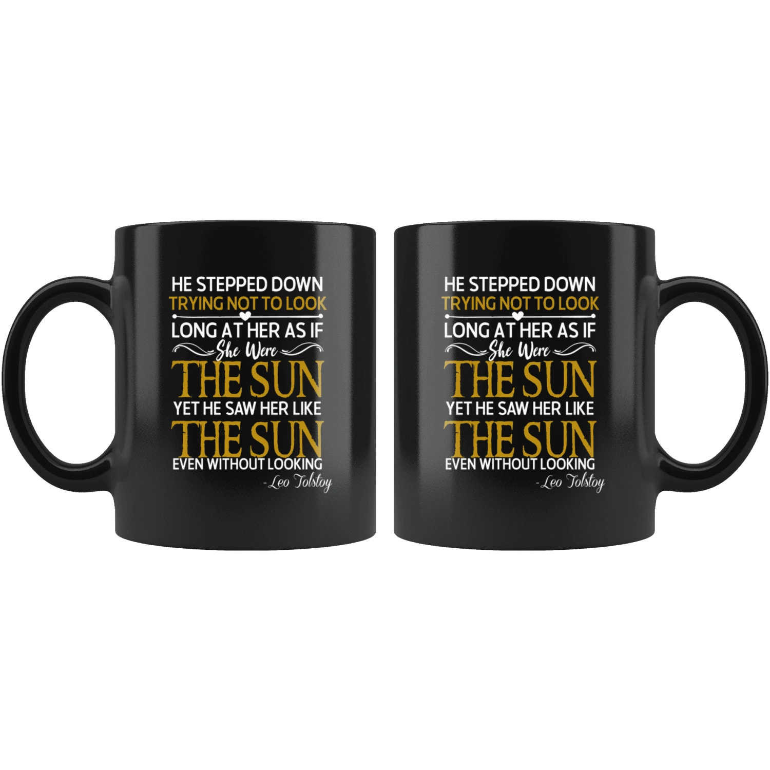 "As If She Were The Sun"11oz Black Mug 4 "As If She Were The Sun"11oz Black Mug - Image 2