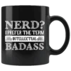 "Nerd?"11oz Black Mug -Home Fashion Store zf016zbxg74aec3bkh892u5x