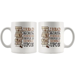 "I Read"11oz White Mug 9 "I Read"11oz White Mug -Home Fashion Store zm7k27umfuwb33d0cf6b2yjw